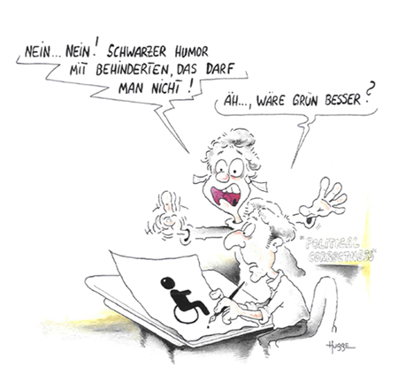 NON! De l'humour noir avec l'image des personnes handicapes, a ne se fait pas !!... Et en vert ce serait mieux ?