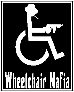 Wheelchair Mafi Wheelchair Mafia