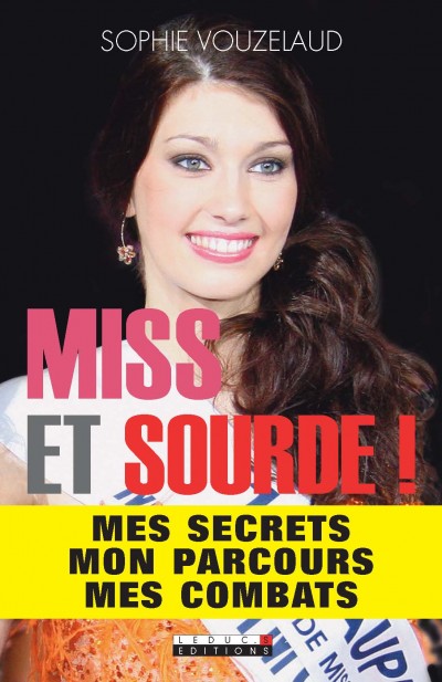 Miss et Sourde - Sophie Vouzelaud Miss et Sourde - Sophie Vouzelaud